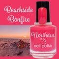 Beachside Bonfire ~ Nail Polish vegan toxin-free Pink Summer